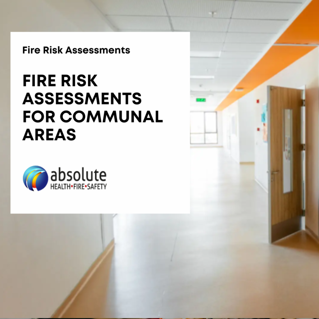 fire risk assessments for communal areas